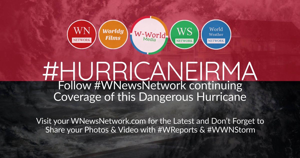 WNewsAlerts's tweet photo. Follow #WNewsNetworkโs Coverage of #HurricaneIrma on our site, on twitter at @WNewsGo (Begins Tomorrow) or on FB. https://t.co/WHkmMN6bz8