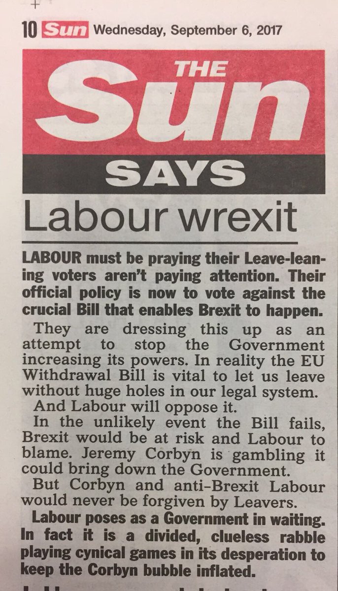 Today's <a href="/TheSun/">The Sun</a> leader warns that Labour's official policy is now to vote against the crucial Bill that enables Brexit to happen
