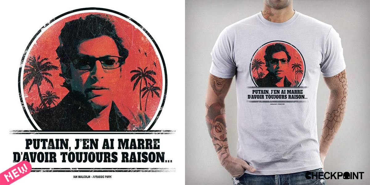 Tee_Checkpoint's tweet photo. #NEW ! Les inédits de la collection "Réplique qui tue" sont là ! Ian Malcolm dans Jurassic Park, INDISPENSABLE ! 😍 >https://t.co/mdWeVIZvYP https://t.co/jBmBh6rmTI