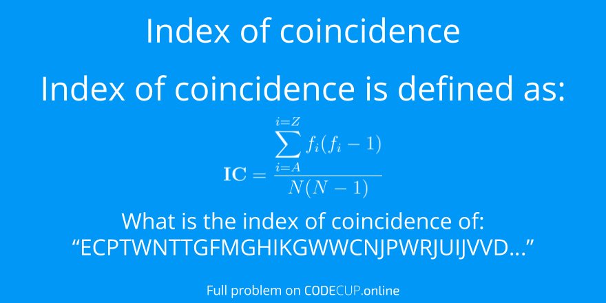 code_cup's tweet image. Featured Problem: Index of coincidence
Full problem available at crwd.fr/2vVjkCH