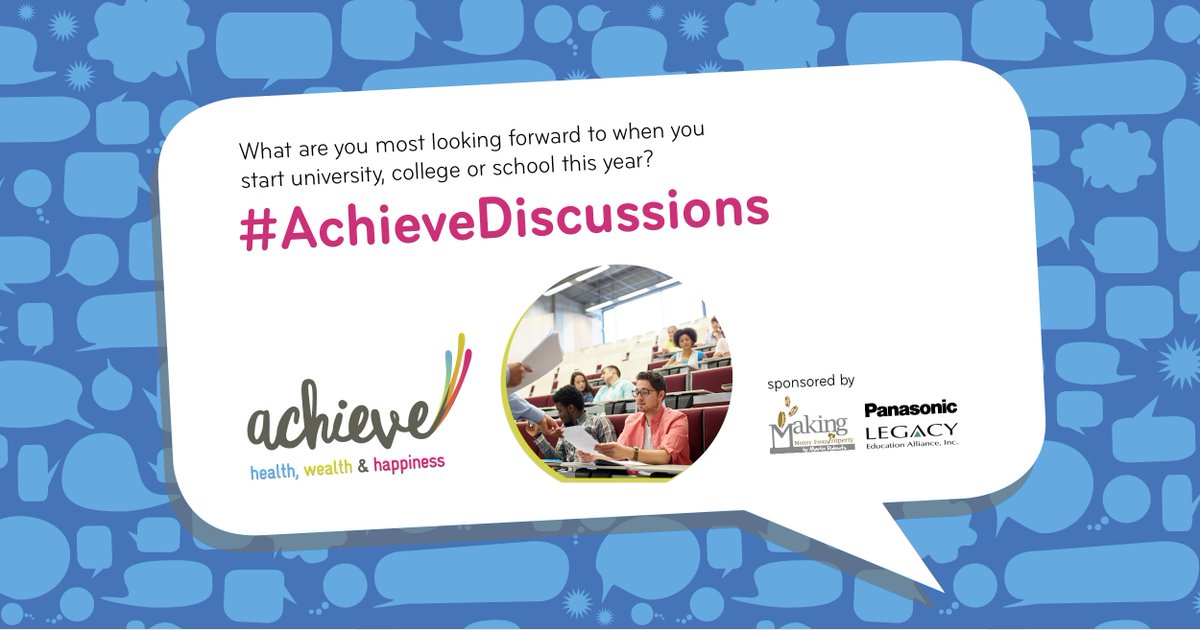 Achieve_Events's tweet photo. What are you most looking forward to when you start university, college or school this year? Tweet us! π #AchieveDiscussions https://t.co/xSb39M0GMn