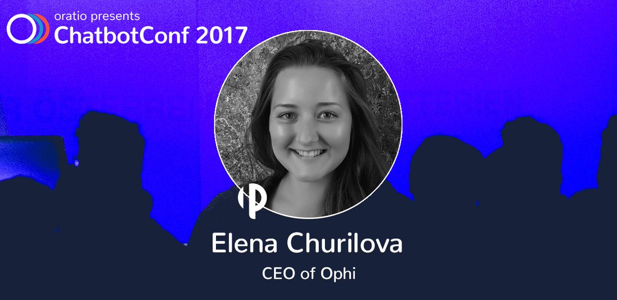 ChatbotConf's tweet photo. How human do you want your bot to be? @churilovae CEO at @Ophibot shares her #insights at #CBC17. Tickets at https://t.co/cL82E7dKXD https://t.co/oIVNNAIsbG