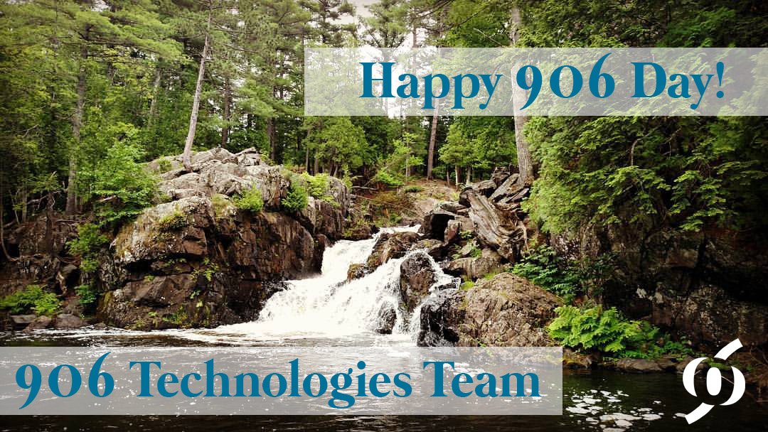 906Technologies's tweet photo. Happy 906 Day from all of us at #906Technologies #906day #yooperday #michiganupperpeninsula #puremichigan https://t.co/PEjxe9HJaF