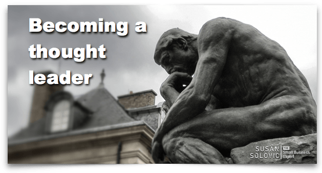SusanSolovic's tweet photo. 7 Ways Entrepreneurs Can Become Thought Leaders https://t.co/TwcTk4G94o https://t.co/jLATlozJJB