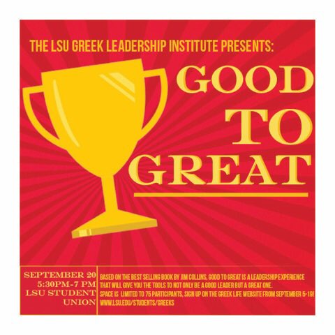 LSU_Greeklife's tweet photo. Calling all LSU Greek Sophomores! Good 2 Great is on 9/20 at 5:30 pm in the Union Ballroom! Space is limited to the first 75 who register! https://t.co/hpXXac9ewf