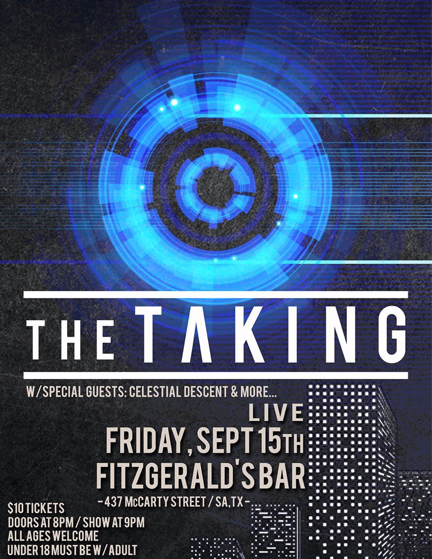 thetakingband's tweet image. #ShowAnnouncement Next Fri, Sept 15 at #FitzgeraldsBar in SA, TX... Experience #TheTAKING #LIVE w/@celestialdescen &amp;amp; more. All ages welcome!