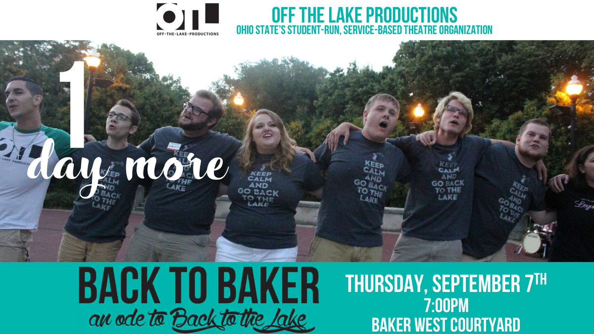 OfftheLakeOSU's tweet photo. One. Day. More. Back to Baker. Tomorrow night. 7PM. Baker West. Be ther. https://t.co/ZuL0Ub2T1X