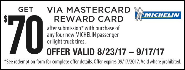 Get $70 via reward card with the purchase of 4 new select Michelin tires from now until September 17th! #MichelinTire