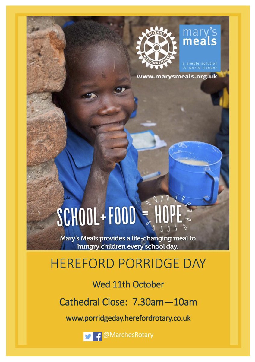 RotaryMarches's tweet photo. 11th October 2017 - put the date in your diaries! Come to Cathedral Close for your porridge &amp; support Mary's Meals - preorders taken too! https://t.co/lz6PqJ3mte