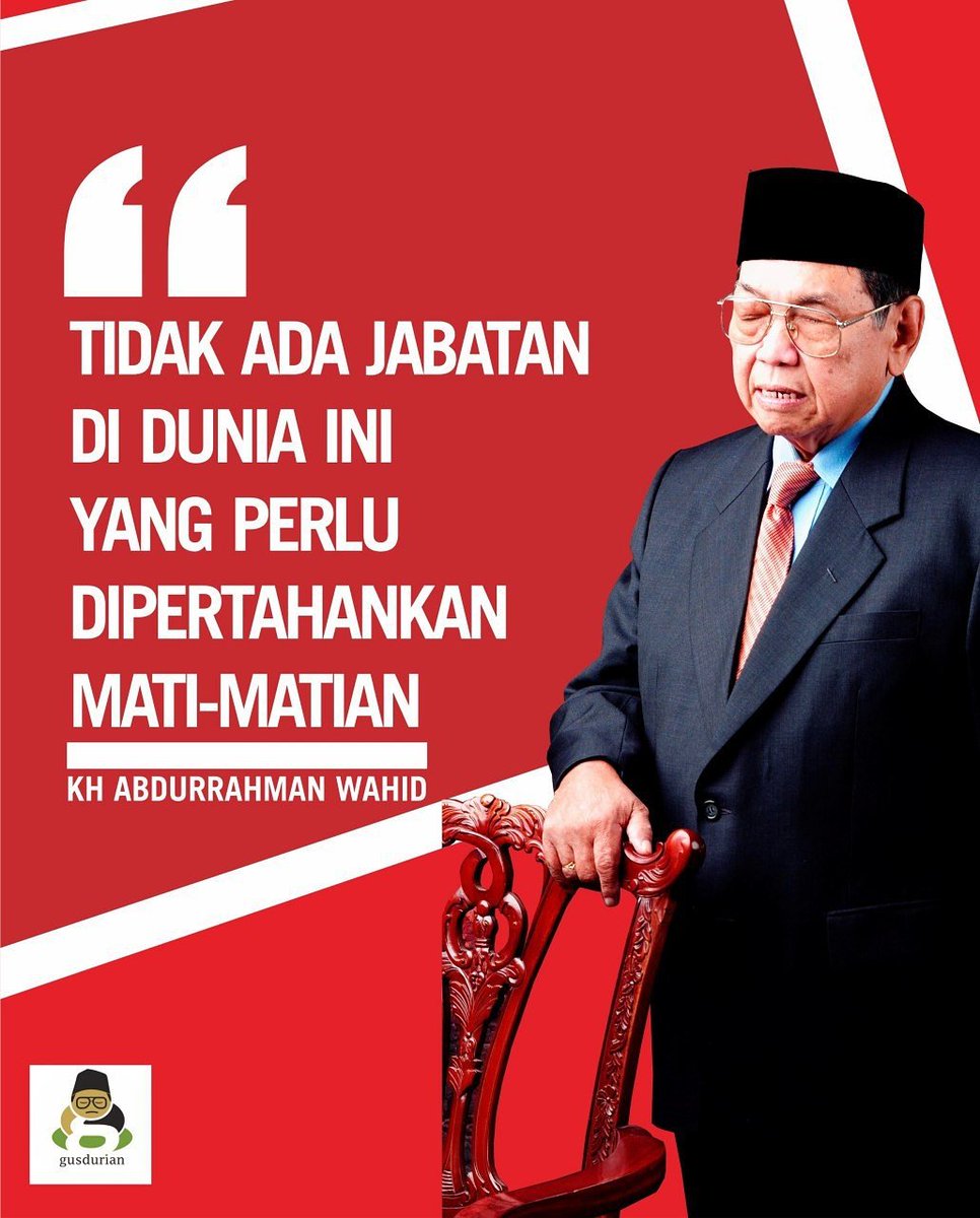 Tidak ada jabatan di dunia ini yang perlu dipertahankan mati-matian. -KH. Abdurrahman Wahid

#UltahGusDur