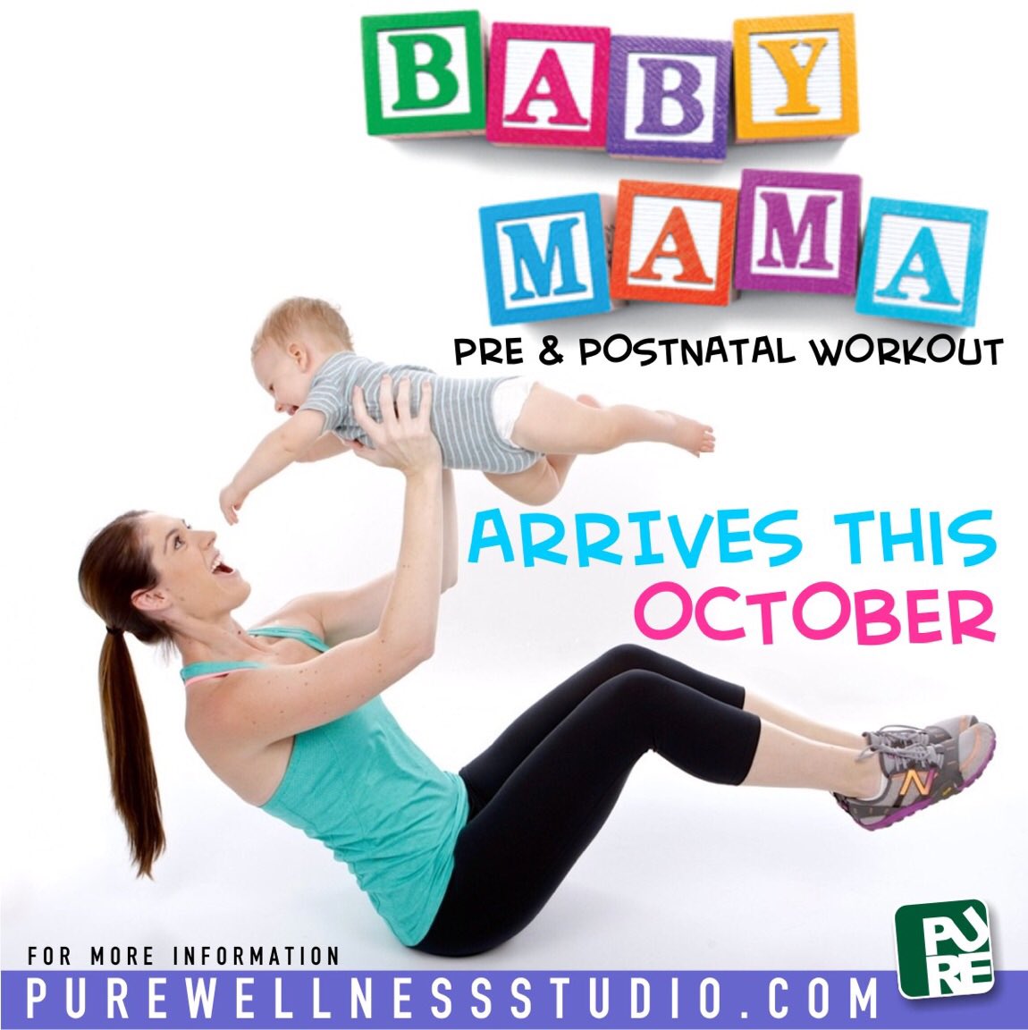 New Class Announcement! Baby Mama Circuit Training arriving this October. For more info: purewellnessstudio.com