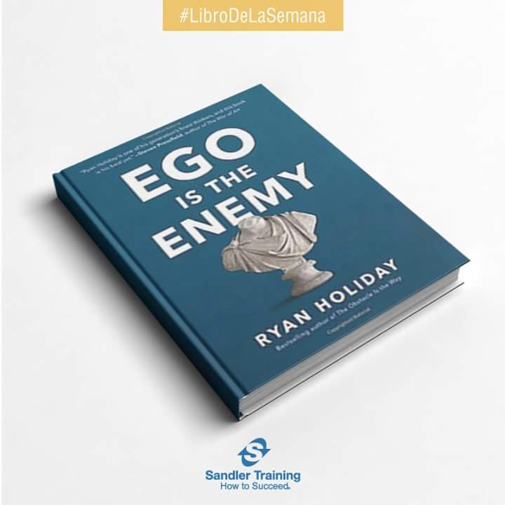 SandlerColombia's tweet image. Nuestro #LibroDeLaSemana es "Ego is the Enemy" de Ryan Holiday. Controlar nuestro ego, nos llevará al éxito.