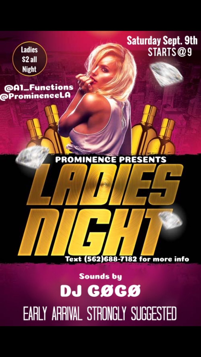 _drew97_'s tweet image. 👯LADIES NIGHT 👯
❗️Saturday Sept 9th❗️
    @ProminenceLA