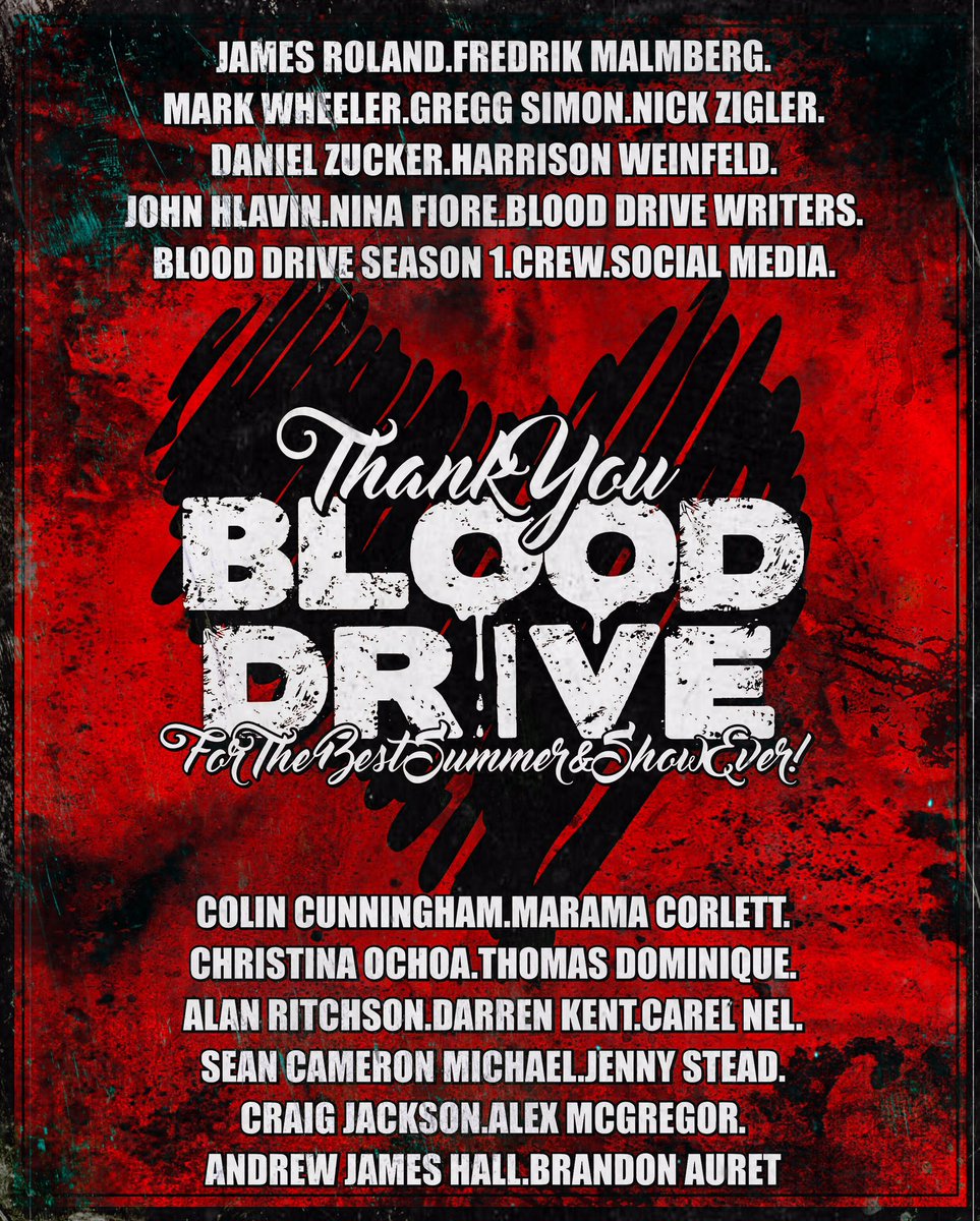 Thank you <a href="/BloodDriveSYFY/">Blood Drive</a> Cast,Creator,Producers,Directors,Crew &amp; Social Media Team for The Best Summer &amp; Show Ever! #BloodDrive