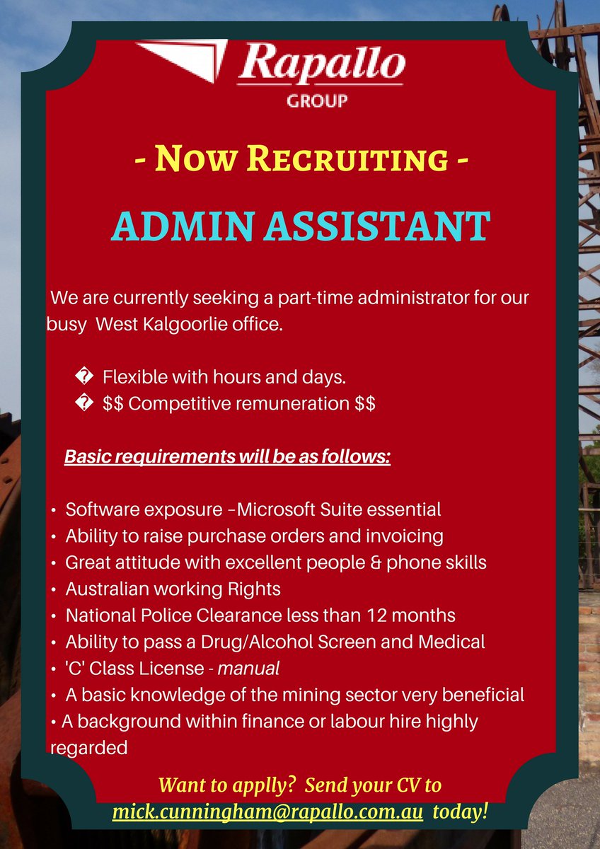 Now recruiting - Part Time Admin Assistant for our busy Kalgoorlie office!!! Email your CV's to mick.cunningham@rapallo.com.au TODAY!!!