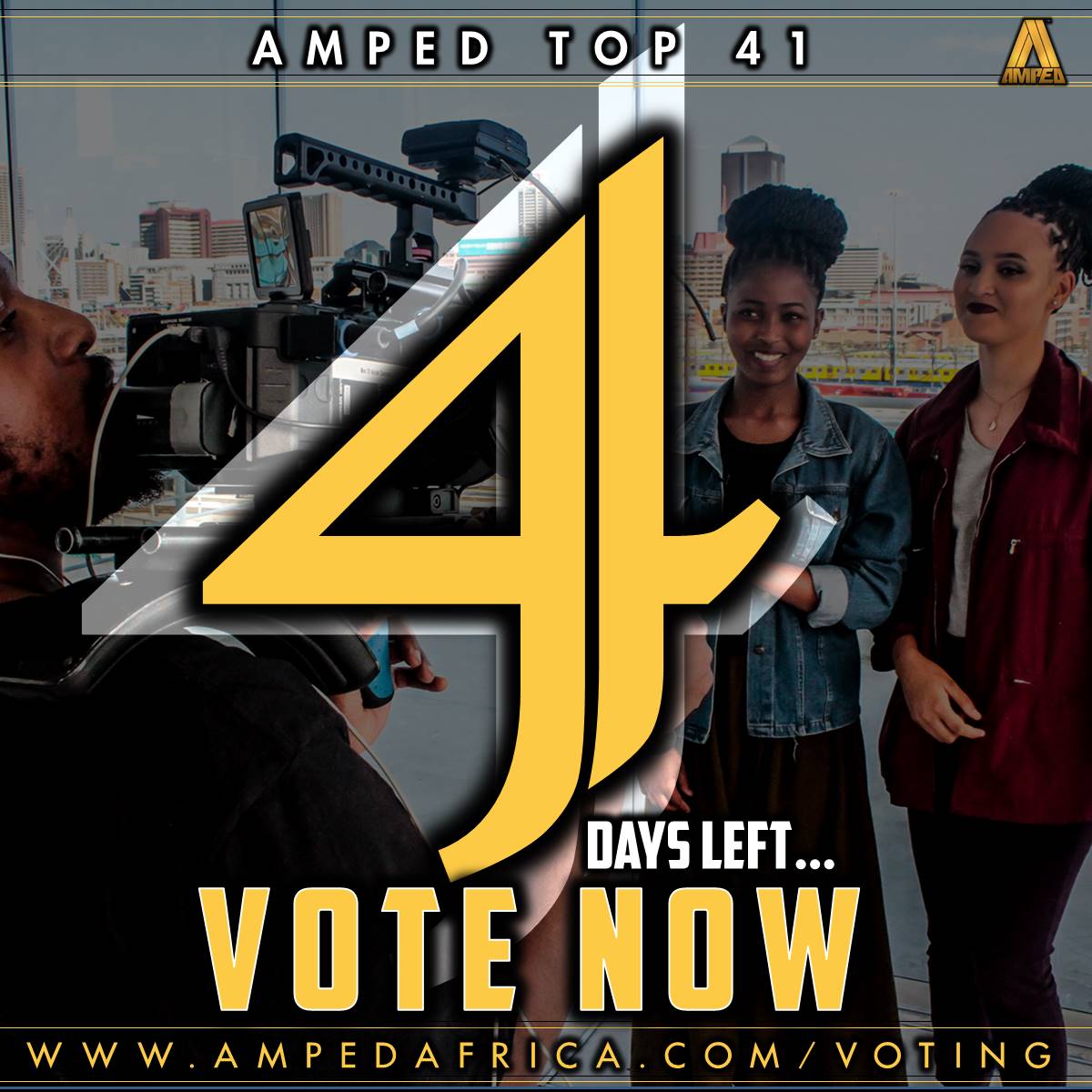 4 DAYS LEFT to VOTE! Who will be in the #AMPEDTOP10? ampedafrica.com/voting YOUR vote counts!. #Joburg