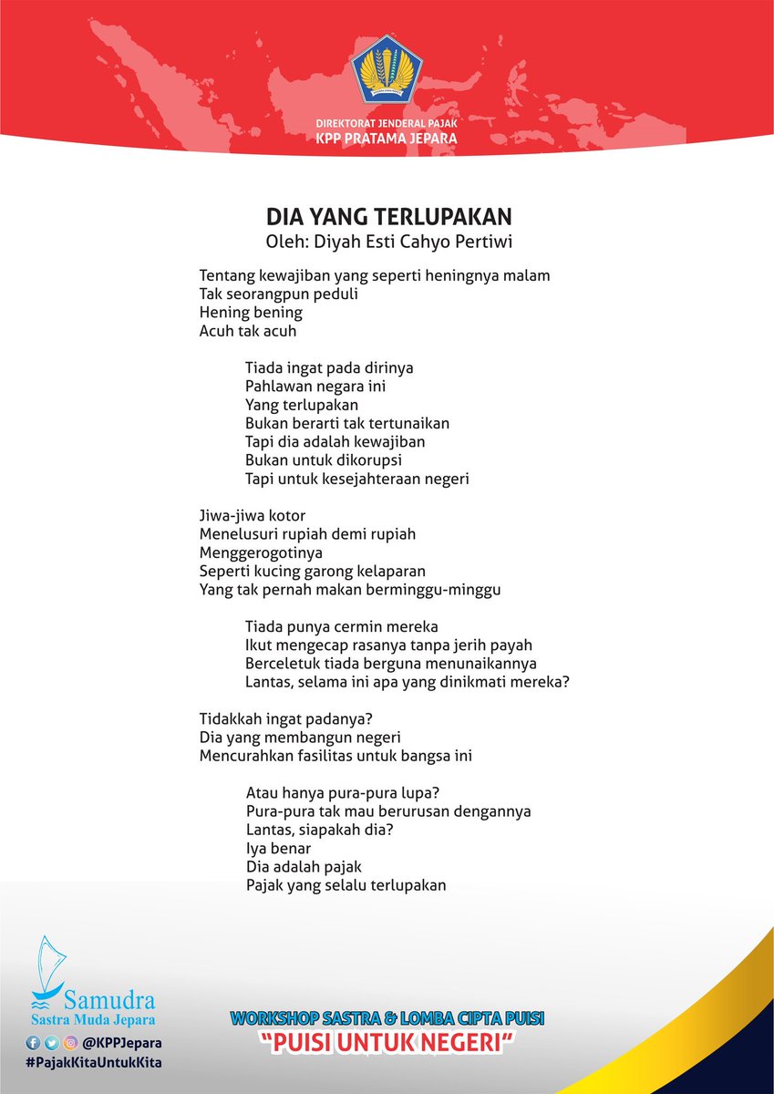 <a href="/PajakJateng1/">#PajakKitaUntukKita</a> <a href="/kring_pajak/">#PajakKitaUntukKita</a> <a href="/ganjarpranowo/">Ganjar Pranowo</a> <a href="/jeparakabgoid/">Pemkab Jepara</a> <a href="/unisnujepara/">UNISNU JEPARA</a> @hdiankristiandi <a href="/marzuqijepara/">Ahmad Marzuqi</a> <a href="/endaryono/">#DirumahAja</a> <a href="/ISuwandio/">Irawan Suwandio</a> <a href="/UungEka/">Eka Damayanti</a> <a href="/Anadian2066/">Dian Ana</a> <a href="/dusone/">yy</a> @Denhasan1 <a href="/HMJA_UNISNU/">HMJA UNISNU JEPARA</a> @prabusaktiid <a href="/PestaBaratan/">Lembayung Production</a> <a href="/siesemutastut/">Sie Semut Astut</a> <a href="/yovieyola/">Yovieta Lola</a> <a href="/rlisafm/">R-lisa FM Jepara</a> <a href="/perpuseru/">Perpustakaan Seru</a> <a href="/FLPoke/">Forum Lingkar Pena</a> #PuisiUntukNegeri
"Dia yang terlupakan" oleh Diyah Esti Cahyo Pertiwi"