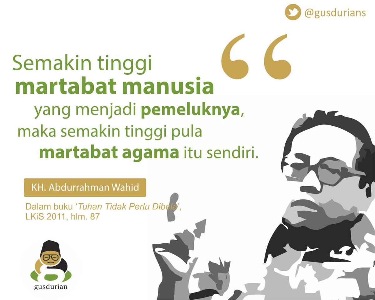 Martabat agama. #UltahGusDur <a href="/GUSDURians/">Jaringan GUSDURian</a>