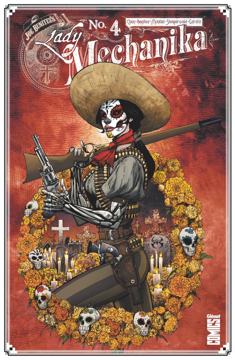 GlenatComics's tweet photo. La Dama de la Muerte : #LadyMechanika part en voyage dans un petit village du Mexique, au moment de la fête des morts.
LE 18 OCTOBRE 2017 https://t.co/1eNZt3aUnL