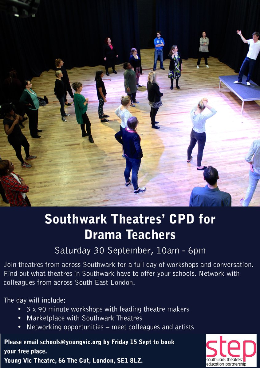 Free CPD for drama teachers here at the Young Vic from <a href="/STEPSouthwark/">STEP</a> on Sat 30th September. Spread the word!