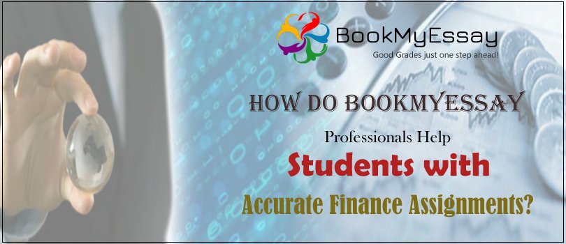 Book_My_Essay's tweet image. How Do #BookMyEssay #ProfessionalsHelp Students with Accurate #FinanceAssignments? - goo.gl/M6gGh2