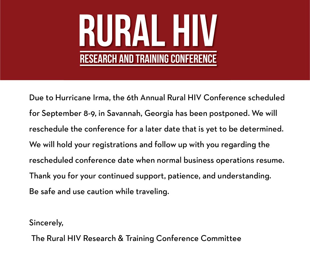 Due to Hurricane Irma, the Rural HIV Research and Training Conference scheduled for 9/8 to 9/9, has been postponed.  academics.georgiasouthern.edu/ce/conferences…