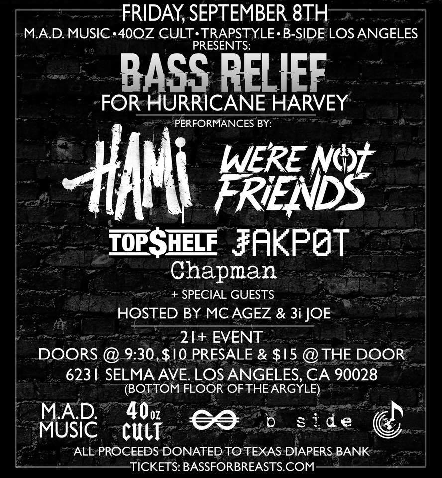 TrapstyleWave's tweet photo. Tomorrow head to LA and support your fellow Americans in Texas for a Hurricane Harvey relief show. All proceeds donated to Texas Diaper Bank https://t.co/QbdxiFJIrN