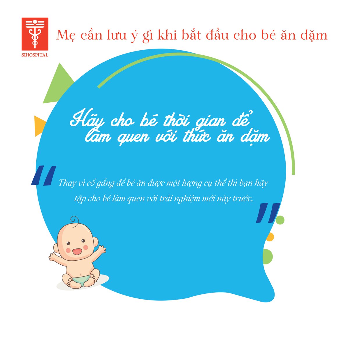 sihospital's tweet photo. Ăn dặm, Mẹ cần lưu ý https://t.co/uw0jA1vBlF
