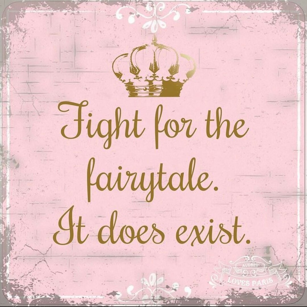Live the #fairytale don't just dream it