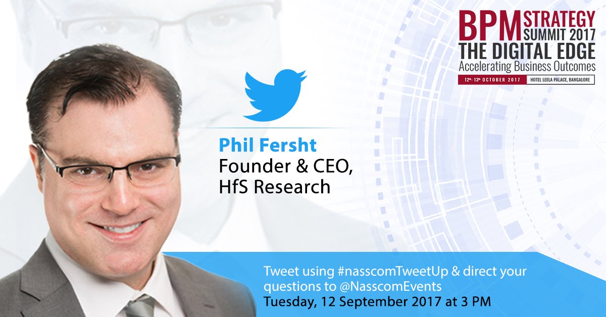 NasscomEvents's tweet photo. An author, analyst, and visionary in IT services and BPO, @pfersht is all set to answer your questions on #BPM at #nasscomTweetUp. https://t.co/2pARdSLsFN