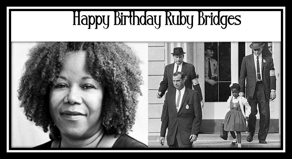 Happy Birthday Civil Rights Activits, Ruby Bridges 