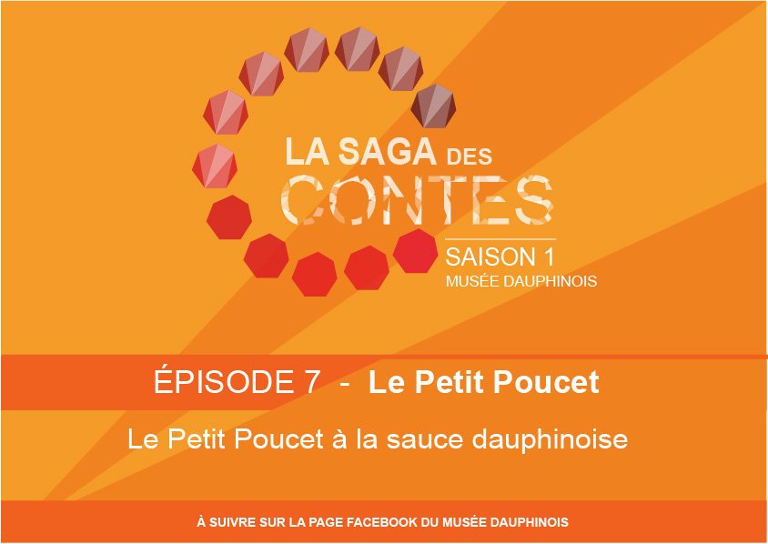 Le septième épisode de la #sagadescontes est disponible sur le Facebook du #museedauphinois ! #saison01episode07 #lepetitpoucet