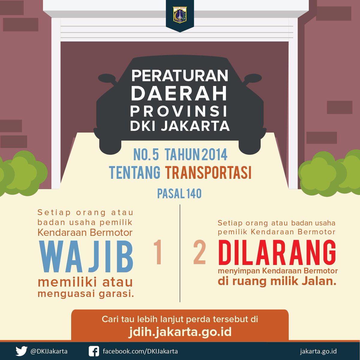 DKIJakarta's tweet image. Tahukah Anda setiap pemilik kendaraan bermotor wajib memiliki/ menguasai garasi?