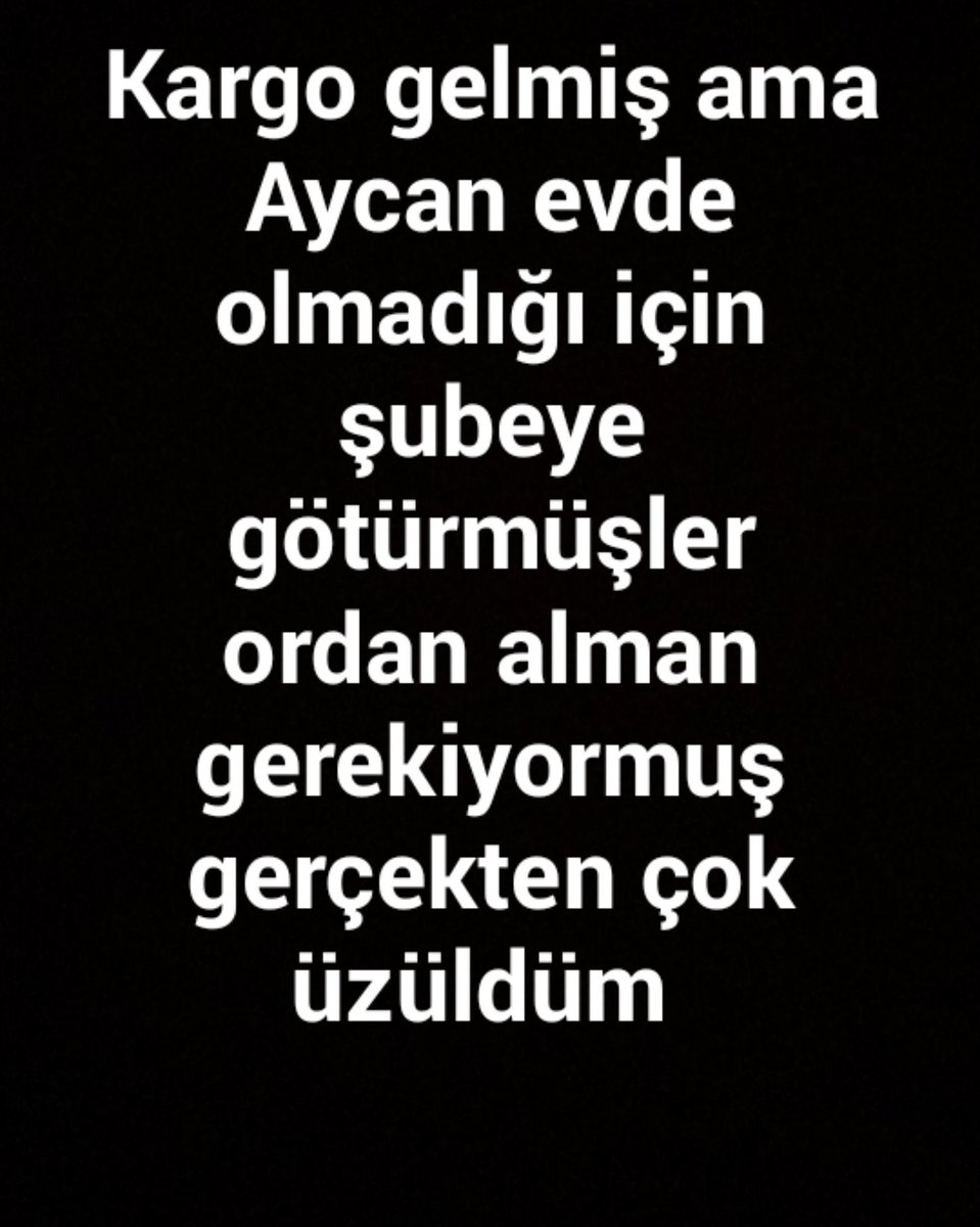 _onay_world's tweet photo. Aycana gönderdiğim kargo eve ulaşmış ama Aycan evde olmadığı için şubeye götürmüşler ordan alması gerekiyormuş  @aycanvariss @aycanvariss https://t.co/nZoNiCM11C
