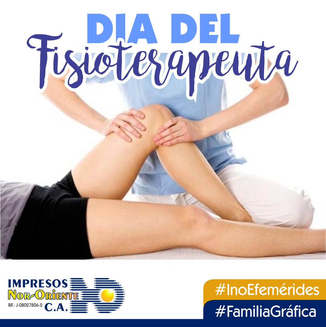 imprenororiente's tweet photo. Felicidades a los Fisioterapeutas en su día #DiaDelFisioterapeuta #Venezuela #FamiliaGrafica https://t.co/78YcNUNprr