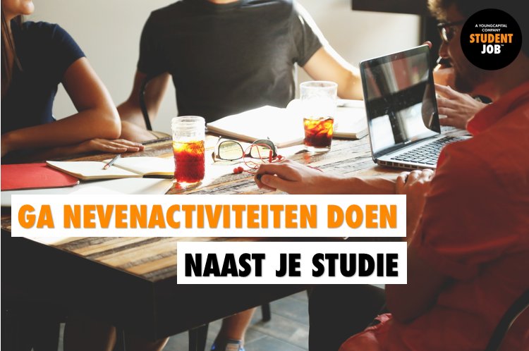 StudentJobNL's tweet image. Wat voor nevenactiviteiten kan je allemaal doen naast je studie? Lees het hier! bit.ly/2wegpF5