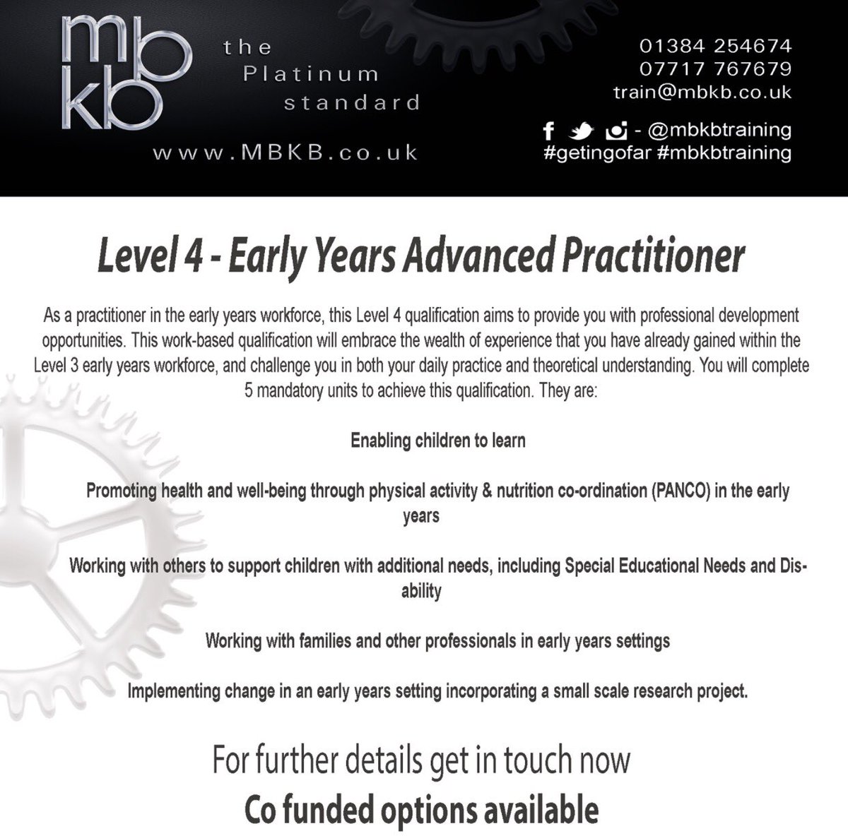 Level 4 Advanced Practitioner Early Years now available, for info tweet or email train@mbkb.co.uk.  #earlyyears #apprenticeships #getingofar