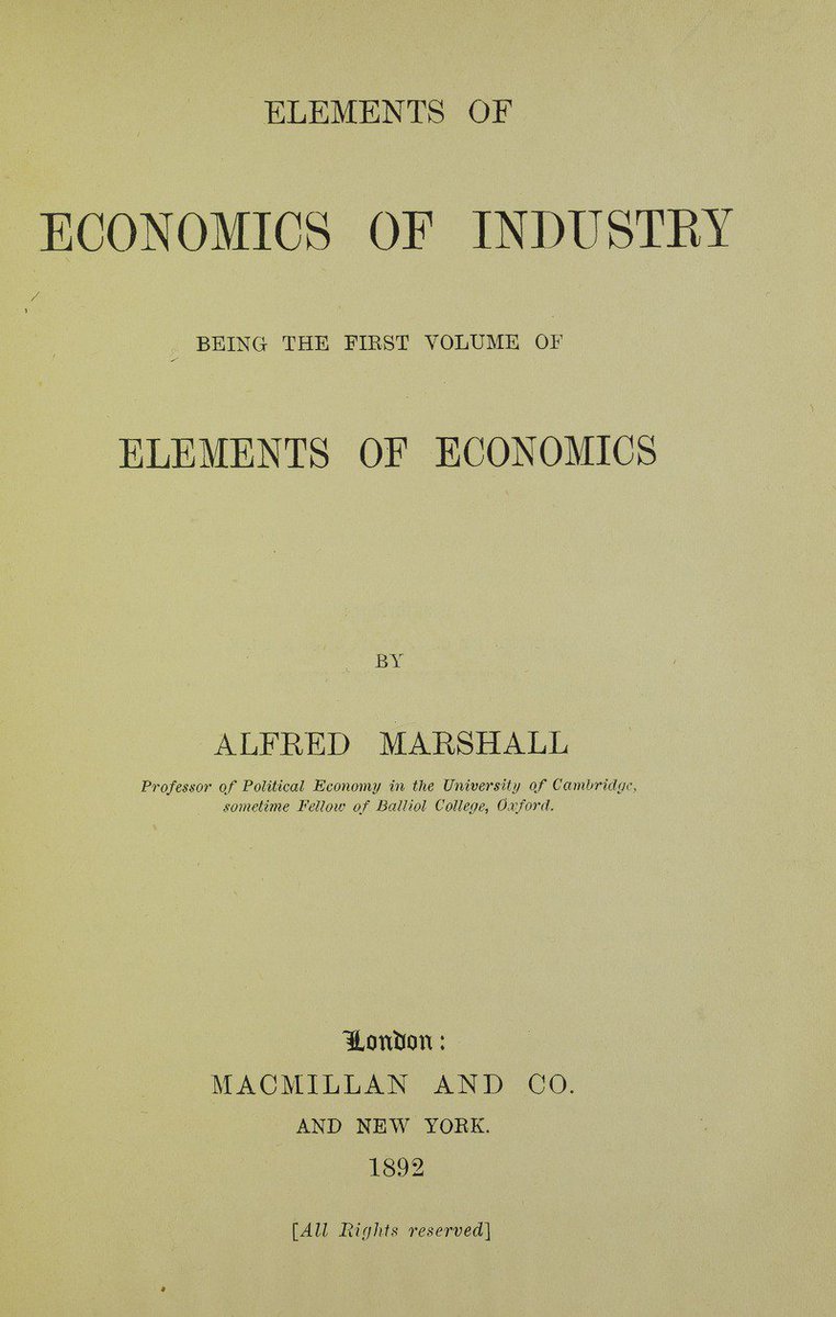 EconoHistory's tweet photo. Alfred Marshall (1842–1924)
Elements of economics of industry, 1892 https://t.co/Yu65O9WhN5