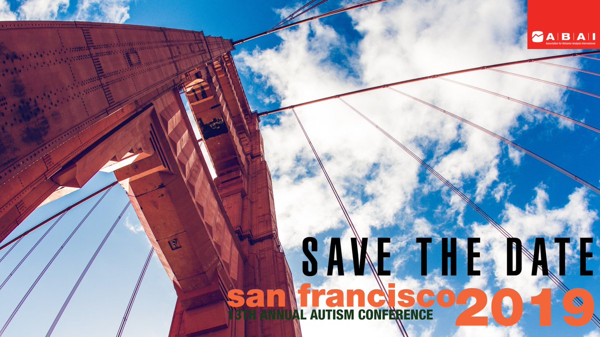 ABAIEvents's tweet image. Save the Date for the 2019 #Autism Conference: January 18-20 #SanFrancisco! #ABAISanFran abainternational.org/events/autism-…