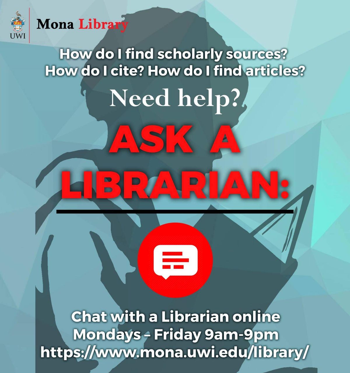 MSBM, UWI Mona on X: "Need help? Ask a Librarian! #MSBM #ForwardThinking  #Resources #Education #UseYourLibrary https://t.co/7yOOvzvfZL" / X