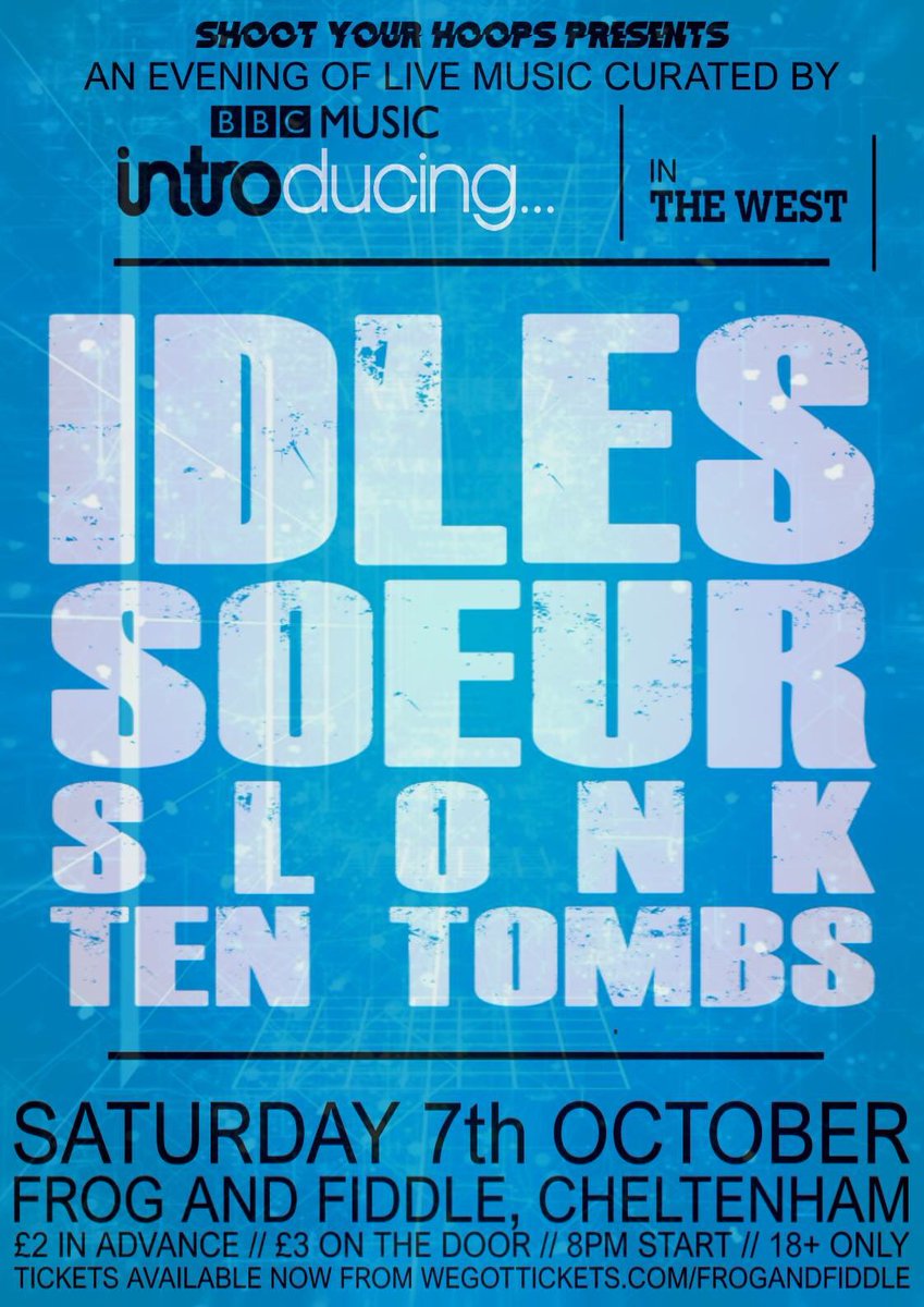 tentombsband's tweet photo. Supporting @idlesband for @bbcintrowest at @FrogAndFiddle - 7th Oct - £2/£3 OTD https://t.co/R8AT48NhOA