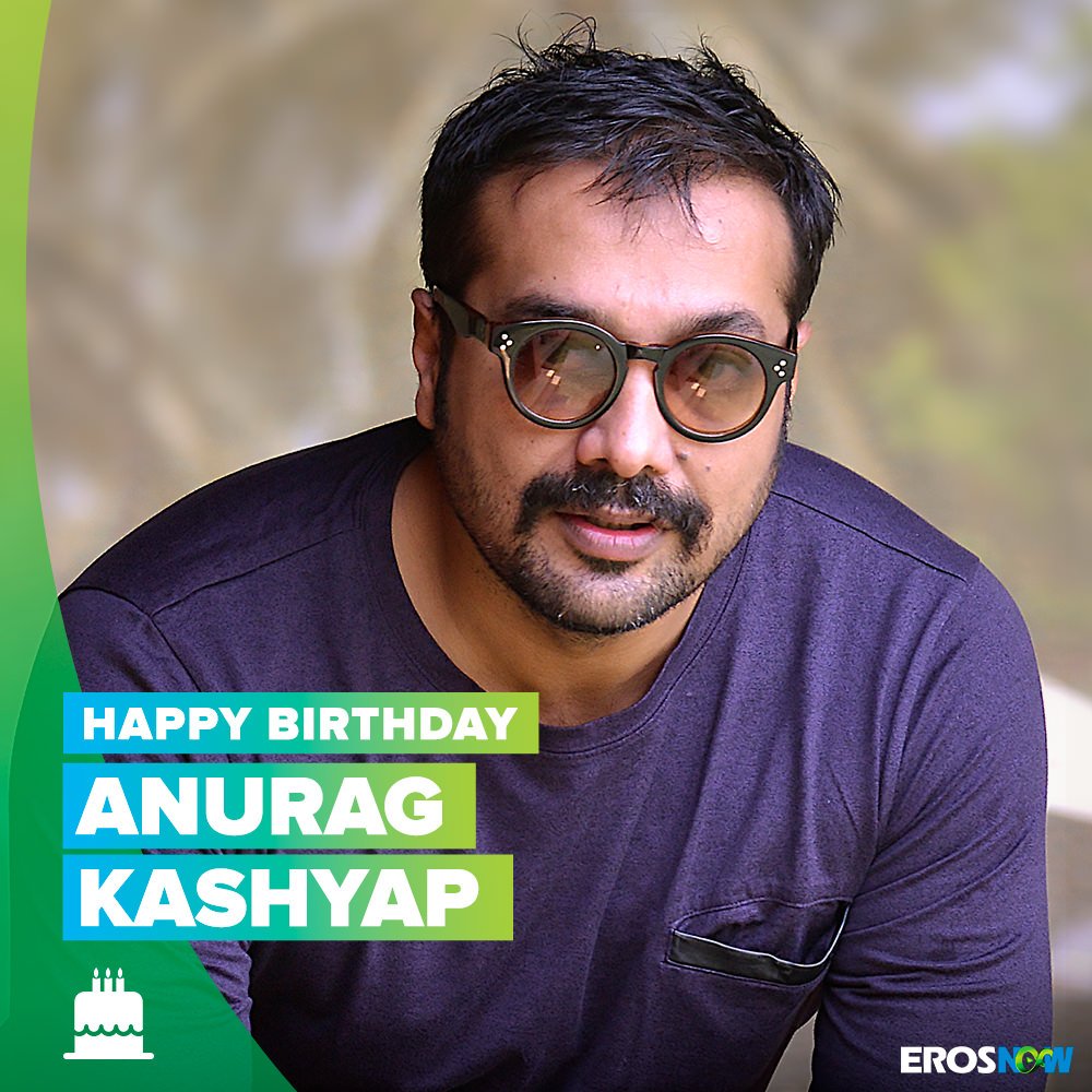 Happy Birthday Anurag Kashyap!    