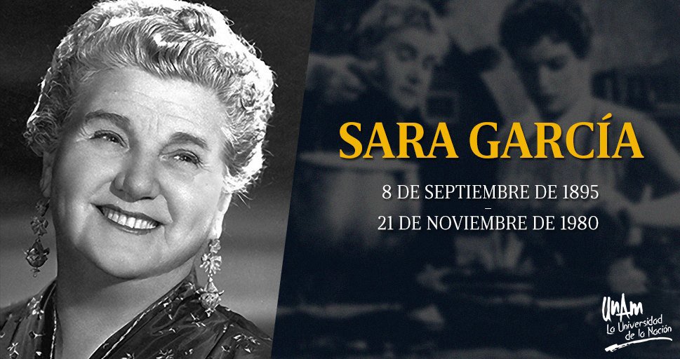 UNAM_MX's tweet photo. #UnDíaComoHoy de 1895 nació Sara García, “la abuelita del cine mexicano”. ¿Has visto alguna de sus películas? https://t.co/RH9LxxiP4i