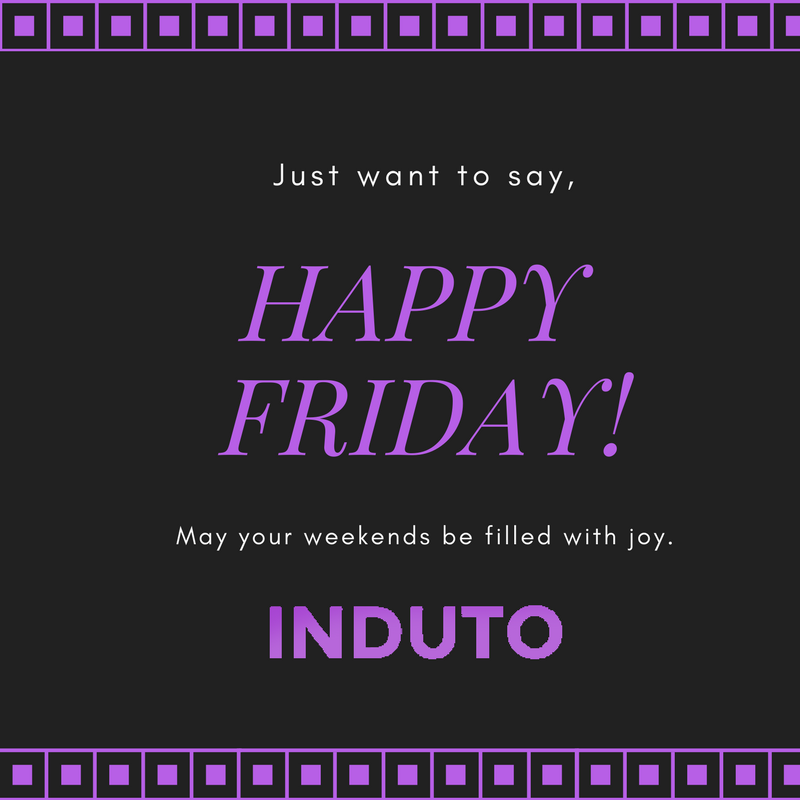 induto_com's tweet photo. #HappyFriday #Induto #Weekend  #weekendvibes https://t.co/l91JAaHU5Z
