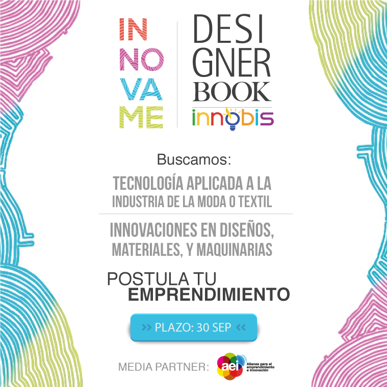 innobis_ec's tweet photo. Extendimos el plazo de #INNOVAME
Ahora puedes postular tu proyecto hasta 30/septiembre.
#IndustriaTextil #DesignerBook #DesafíoInnovación. https://t.co/TPWruCM6Fn