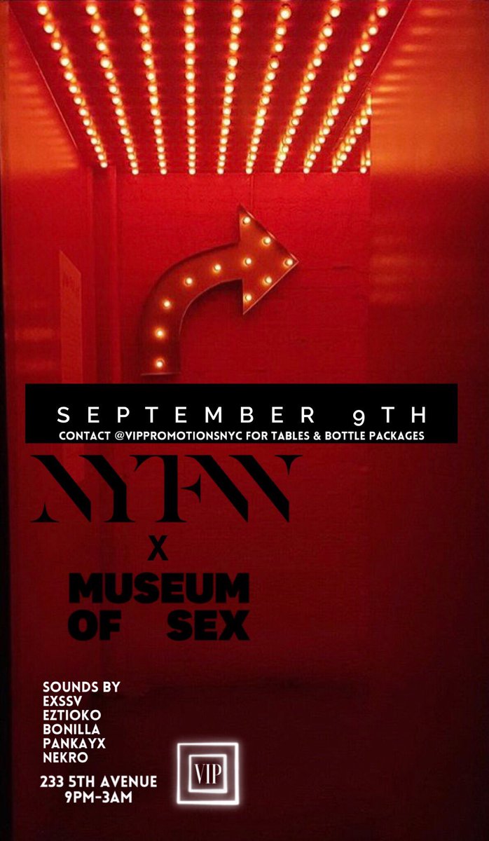 VIPGroupNYC's tweet photo. This Saturday•Its Fashion Week &amp; Were Partying At The Museum Of Sex•

Instagram: @VIPPromotionsNYC

#MuseumOfSex #NYCFW #FashionWeek #NYC https://t.co/m9CwquHcyV
