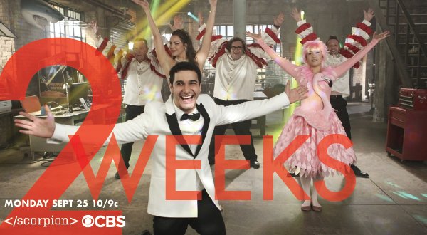 ScorpionCBS's tweet photo. T-Minus 2 WEEKS until #TeamScorpion is back! Don't miss the Season 4 premiere on Sept 25 at 10/9c! https://t.co/jDuTYHSfg4