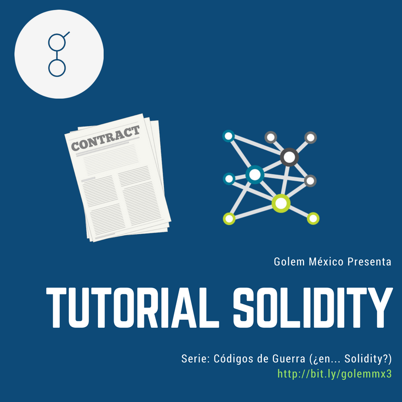 golemMX's tweet photo. Códigos de guerra (¿en… Solidity?) Parte II https://t.co/WxmPxAPIIb #solidity #ethereum #tutorial #mexico #meetup #blockchain #programming https://t.co/bcBfjEtbwq