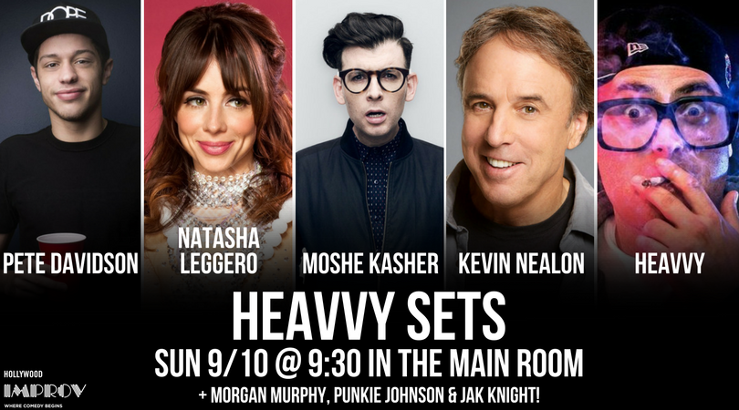 HollywoodImprov's tweet photo. Dont miss this 🔥🔥🔥 @HEAVVY Sets TMRW! Pete Davidson @natashaleggero @moshekasher @kevin_nealon @morgan_murphy &amp;more! https://t.co/bCvSBgndI6 https://t.co/ticw1qfFTx