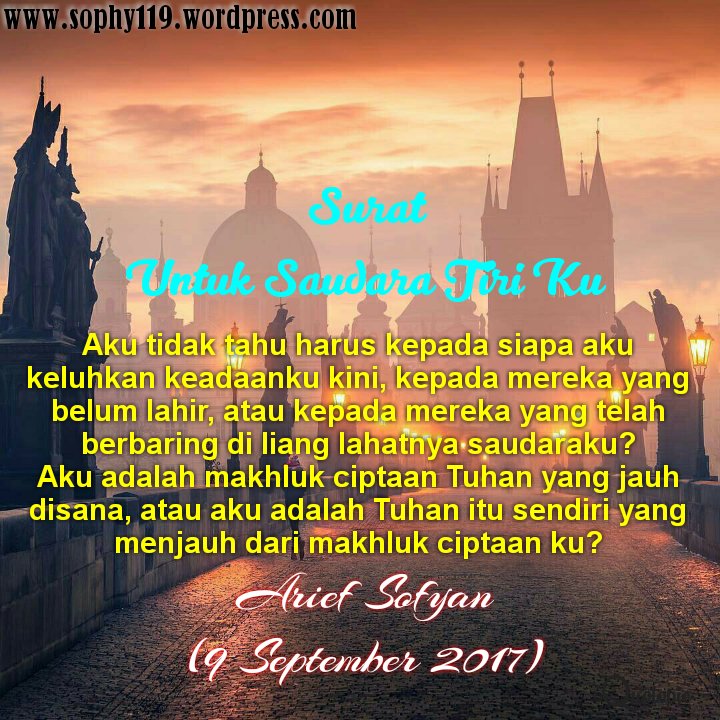 Surat Untuk Saudara Tiri Ku sophy119.wordpress.com/2017/09/09/sur…